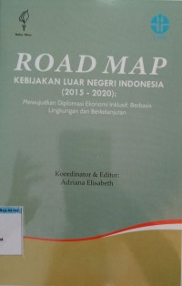 Road Map Kebijakan Luar Negeri Indonesia (2015-2020)