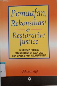 Pemafan rekonsiliasi & restorative justice