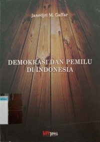 Demokrasi dan pemilu di indonesia