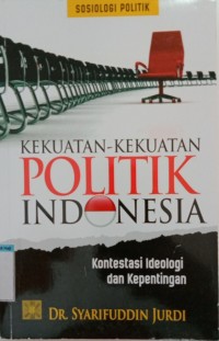 Kekuatan-kekuatan politik indonesia