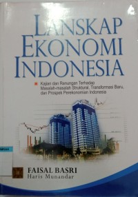 LANSKAP EKONOMI INDONESIA