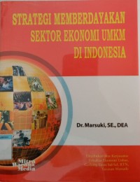 STRATEGI MEMBERDAYAKAN SEKTOR EKONOMI UMKM DI INDONESIA