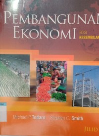 Pembangunan Ekonomi Edisi 9 Jilid 1