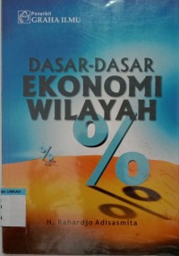 Dasar  Dasar Ekonomi Wilayah