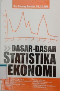 Dasar-dasar statistika untuk ekonomi