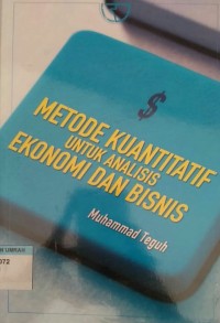 METODE KUANTITATIF UNTUK ANALISIS EKONOMI DAN BISNIS