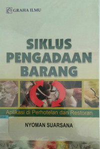 Siklus pengadaan barang aplikasi di perhotelan dan restoran