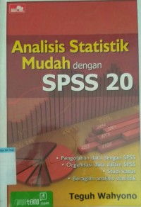 ANALISIS STATISTIK MUDAH DENGAN SPSS 20