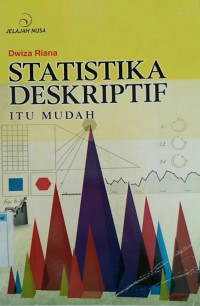 Statistika deskriptif itu mudah