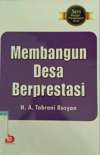 MEMBANGUN DESA BERPRESTASI