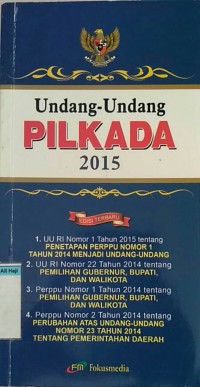 UNDANG-UNDANG PILKADA 2015
