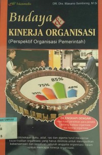 Budaya & Kinerja Organisasi (Perspektif Organisasi Pemerintah)