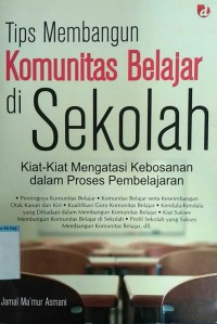 Tips membangun komunitas belajar di sekolah