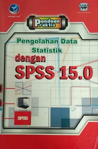 Pengolahan Data Statistik dengan SPSS 15.0