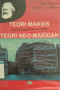 Teori Marxis dan Berbagai Ragam Teori Neo-Marxian