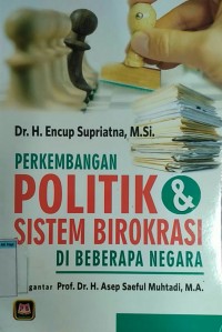 Perkembangan politik & sistem birokrasi di beberapa negara