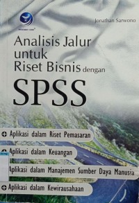 Analisis jalur untuk riset bisnis dengan spss