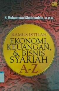 kamus istilah ekonomi, keuangan , & bisnis syariah a-z