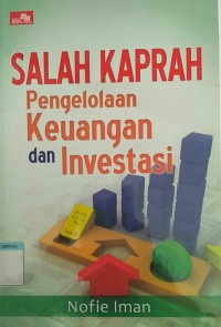salah kaprah pengelolaan keungan dan investasi