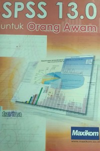 SPSS 13.0 untuk orang awam