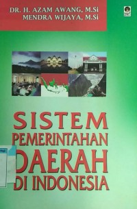 SISTEM PEMERINTAHAN DAERAH DI INDONESIA