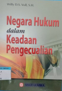 Negara Hukum dalam Keadaan Pengecualian