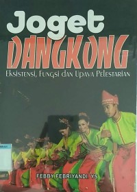 Joget Dangkong: Eksistensi, Fungsi dan Upaya Pelestarian