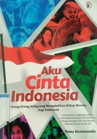 AKU CINTA INDONESIA