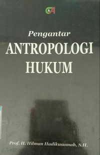 PENGANTAR ANTROPOLOGI HUKUM