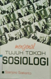 MENGENAL TUJUH TOKOH SOSIOLOGI