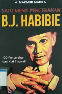 Satu menit pencerahan B.J Habibie