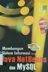 Membangun Sistem Informasi dengan Java NetBeans dan MySQL