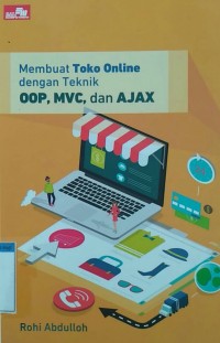 Membuat toko online dengan teknik OPP,MVC, dan AJAX