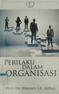 PERILAKU DALAM ORGANISASI