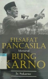 Filsafat pancasila menurut Bung Karno