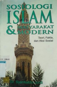 Sosiologi islam & masyarakat modern