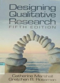 DESIGNING QUALITATIVE RESEARCH