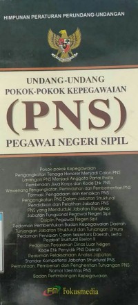 Undang-undang pokok-pokok kepegawaian (PNS) pegawai negeri sipil