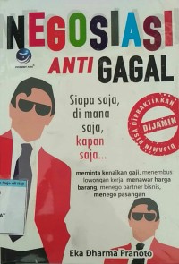 NEGOSIASI ANTI GAGAL SIAPA SAJA, DIMANA SAJA, KAPAN SAJA