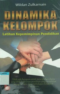 Dinamika Kelompok: Latihan Kepemimpinan Pendidikan