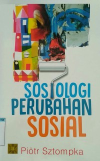 SOSIOLOGI PERUBAHAN SOSIAL