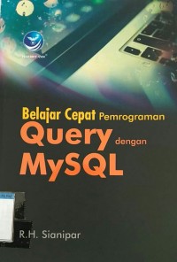 BELAJAR CEPAT PEMROGRAMAN QUERY DENGAN MYSQL