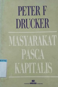 MASYARAKAT PASCA KAPITALIS