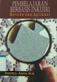 Pembelajaran berbasis inkuiri metode dan aplikasi