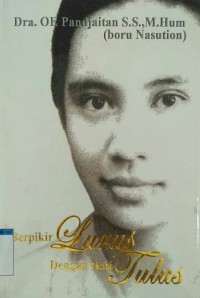 Berpikir lurus dengan hati tulus