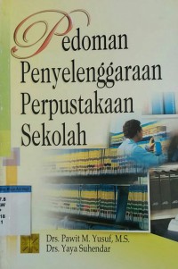 Pedoman penyelenggaraan perpustakaan sekolah