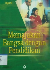 Memajukan bangsa dengan pendidikan