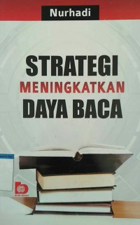 STRATEGI MENINGKATKAN DAYA BACA