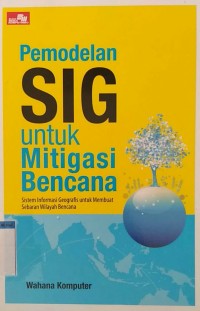 Pemodelan SIG untuk mitigasi bencana