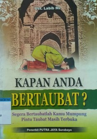 Kapan anda bertaubat?